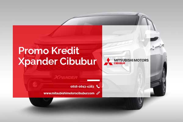 Artikel---Promo-Kredit-Xpander-Cibubur Promo Kredit Xpander Cibubur